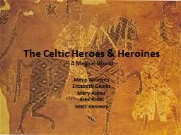 The Celtic Heroes & Heroines