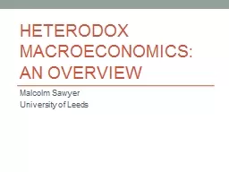 Heterodox macroeconomics: an overview
