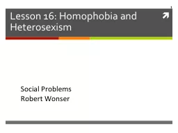 Lesson 16: Homophobia and Heterosexism
