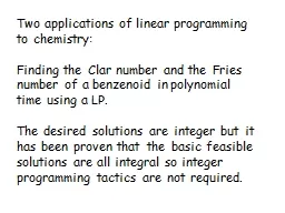 Two applications of linear programming to chemistry: