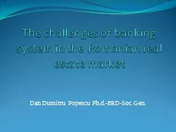 The challenges of banking system in the Romanian real   est