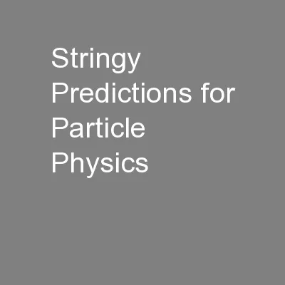 Stringy Predictions for Particle Physics