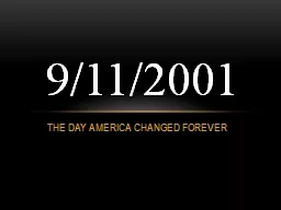THE DAY AMERICA CHANGED FOREVER