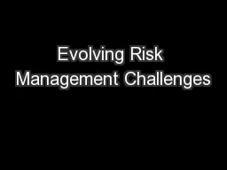 Evolving Risk Management Challenges