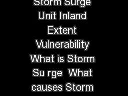 Introduction to Storm Surge National Hurricane Center Storm Surge Unit Inland Extent Vulnerability