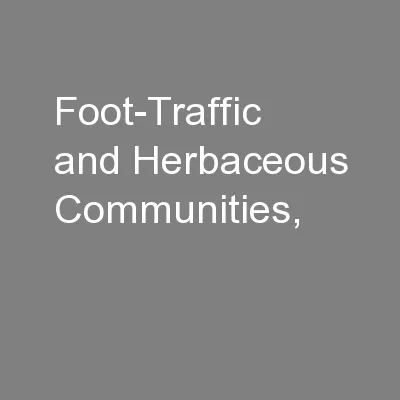 Foot-Traffic and Herbaceous Communities,
