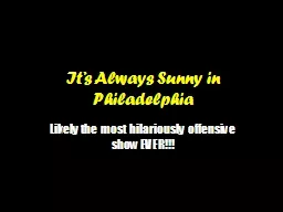 It’s Always Sunny in Philadelphia