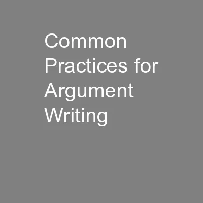 Common Practices for Argument Writing
