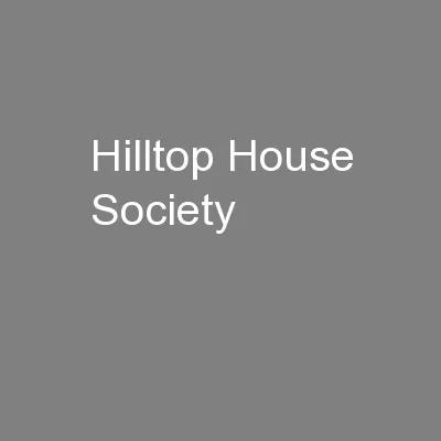 Hilltop House Society