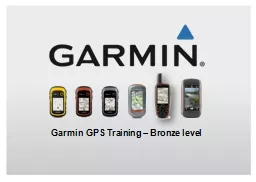 Garmin GPS Training – Bronze level