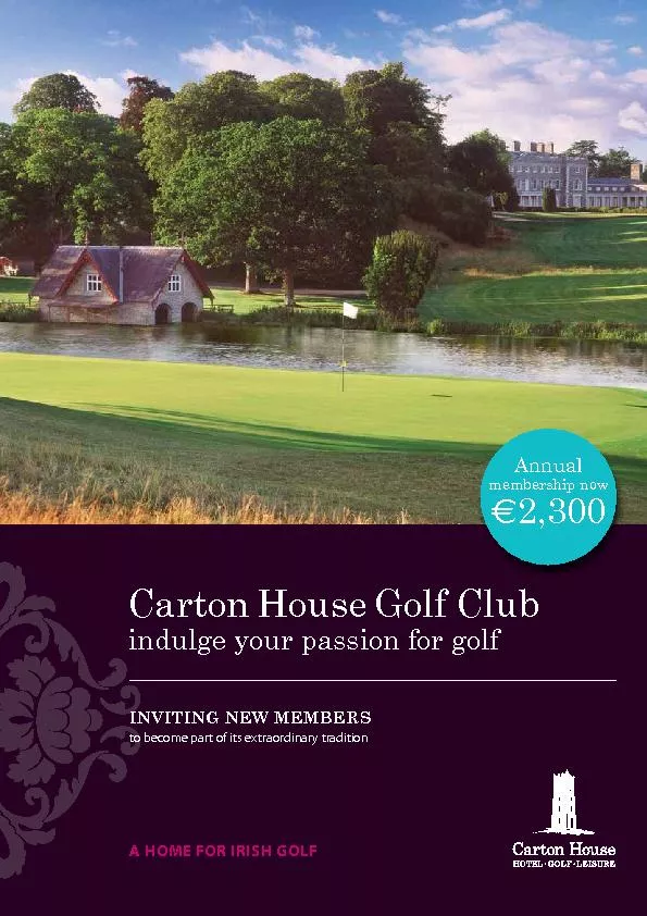 to become part of its extraordinary traditionCarton House Golf Club 
.