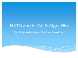 NATO and HUAC & Alger Hiss
