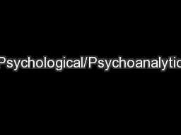 Psychological/Psychoanalytic