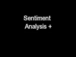 Sentiment Analysis +