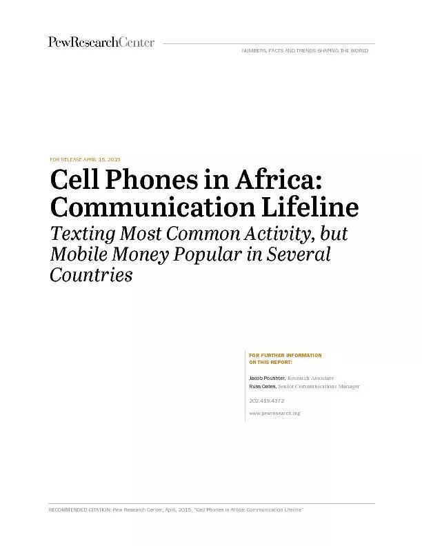FOR RELEASE APRIL 15, 2015 Cell Phones in Africa: Communication Lifeli