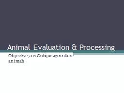 Animal Evaluation & Processing