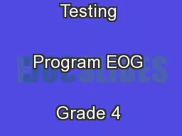 North Carolina Testing Program EOG Grade 4 Reading Sample Items
...