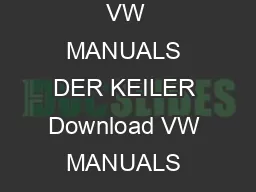 Read and Download PDF File Vw Manuals Der Keiler PDF Ebook Library VW MANUALS DER KEILER