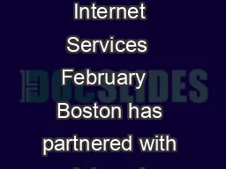 Boston and Comcast Strike Deal for Cheap Internet Services  February   Boston has partnered