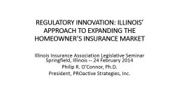 REGULATORY INNOVATION: ILLINOIS’ APPROACH TO EXPANDING TH