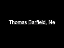Thomas Barfield, Ne