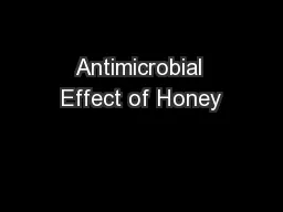 Antimicrobial Effect of Honey