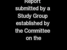Report submitted by a Study Group established by the Committee on the