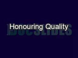 Honouring Quality