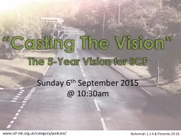 “Casting The Vision”