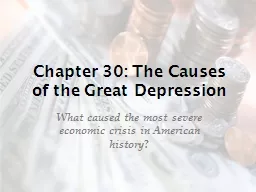 Chapter 30: The Causes of the Great Depression