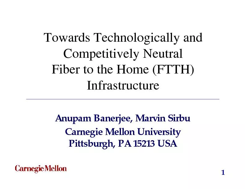 1Towards Technologically and Competitively Neutral Fiber to the Home (