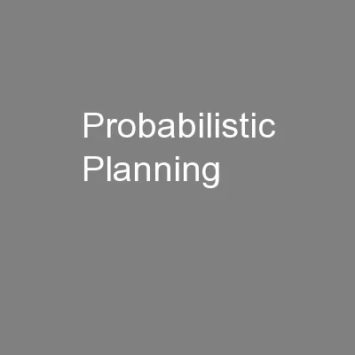 Probabilistic Planning