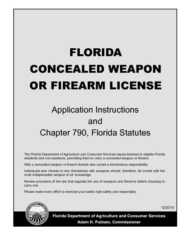 The Florida Department of Agriculture and Consumer Services issues lic