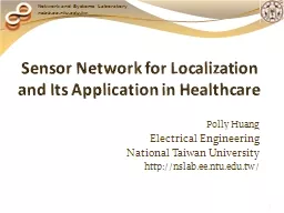Sensor Network for Localization and Its Application in Heal