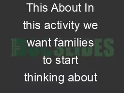 Page Whats This About In this activity we want families to start thinking about 