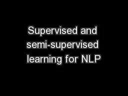 Supervised and semi-supervised learning for NLP