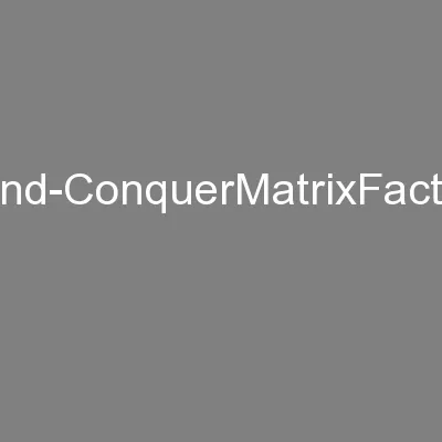 Divide-and-ConquerMatrixFactorization