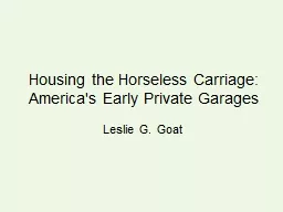 Housing the Horseless Carriage: America's Early Private Gar