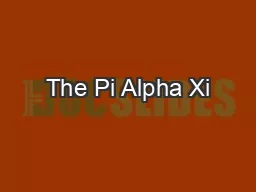The Pi Alpha Xi