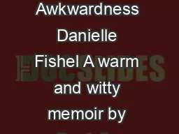 Normally This Would be Cause for Concern Tales of Calamity and Unrelenting Awkwardness Danielle Fishel A warm and witty memoir by Danielle Fishel the beloved star of the s sitcom Boy Meets World and