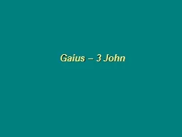 Gaius – 3 John