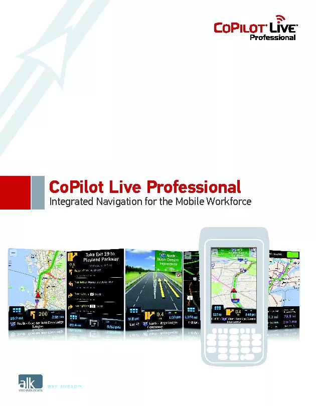 CoPilot Live ProfessionalIntegrated Navigation for the Mobile Workforc