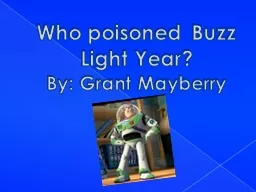 Who poisoned Buzz Light Year?