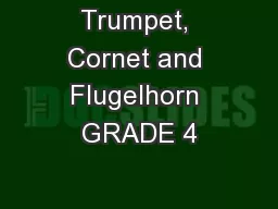 Trumpet, Cornet and Flugelhorn GRADE 4