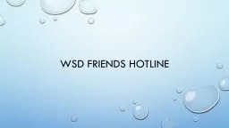 WSD Friends Hotline
