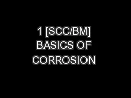 1 [SCC/BM] BASICS OF CORROSION 