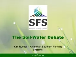 Kim Russell – Chairman Southern Farming Systems.