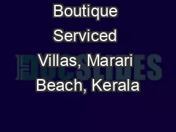 Boutique Serviced Villas, Marari Beach, Kerala