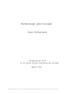 Technology and CourageIvan SutherlandPerspectives 96-1In an Essay Seri