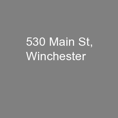530 Main St, Winchester
